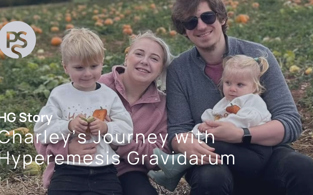 “I’d only ever heard of HG described as the ‘illness the Princess of Wales had’” – Charley’s story