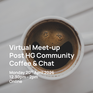 Post HG - Community Coffee & Chat - Monday 20th April